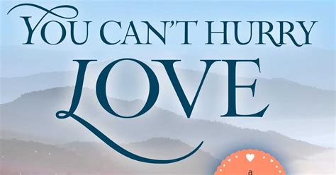 you can't hurry love text.